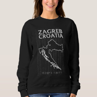 Zagreb Croatia Country Capital City Flag Patriotic Sweatshirt