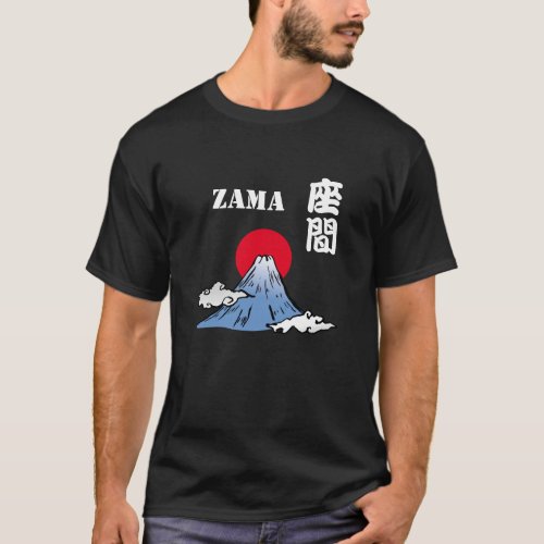 ZAMA with Mt Fuji and the Sun T_Shirt