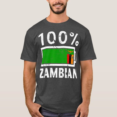 Zambia Flag  100 Zambian Battery Power  T_Shirt