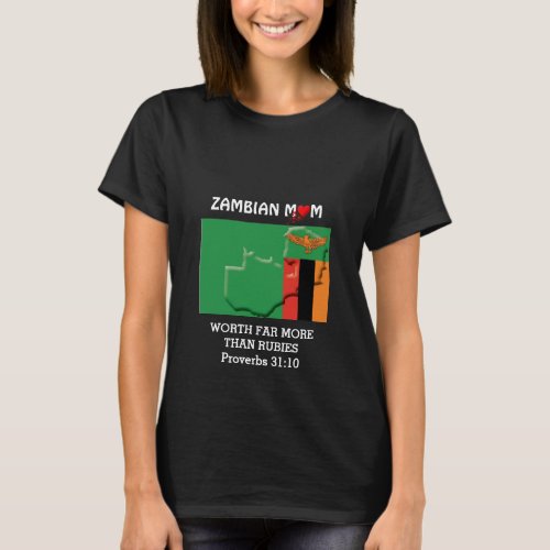 ZAMBIA MOM Worth More Than Rubies PROV 31 Black T_Shirt