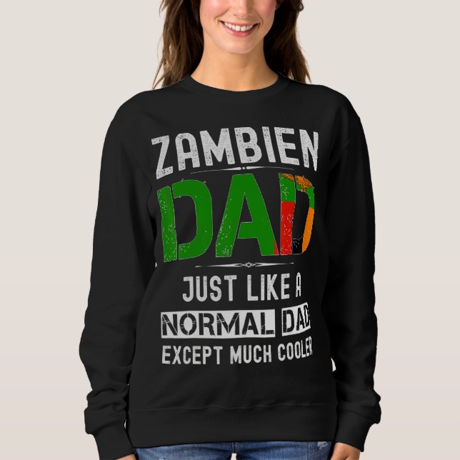 Zambien Dad Fathers Day Zambia Flag  Men Birthday Sweatshirt (Front)