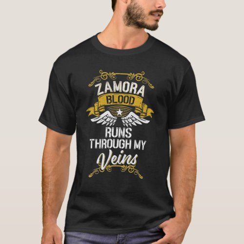 Zamora Blood Runs Through My Veins T_Shirt
