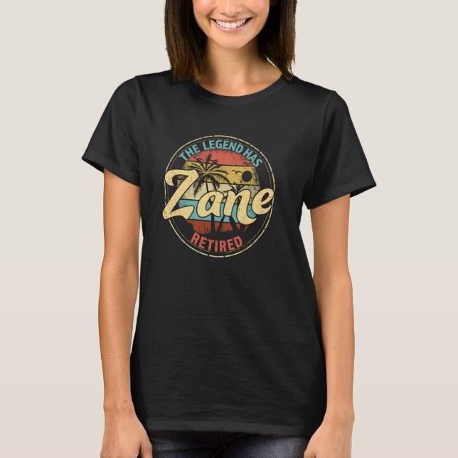 Zane Legend Has Retired Personalized Retirement T-Shirt (Front)