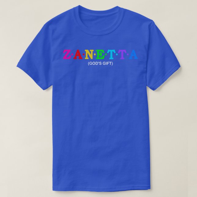 Zanetta God39s gift T-Shirt (Design Front)