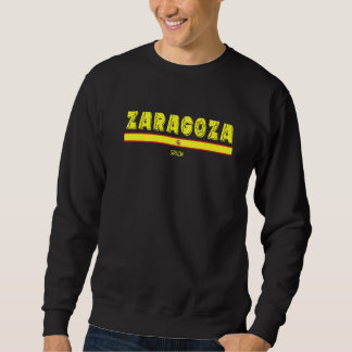 Zaragoza Spain Spanish Flag Espana Tourist Souven Sweatshirt