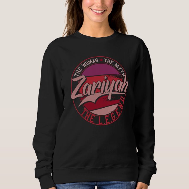 Zariyah the Lady of Myth the Legend Sweatshirt (Front)
