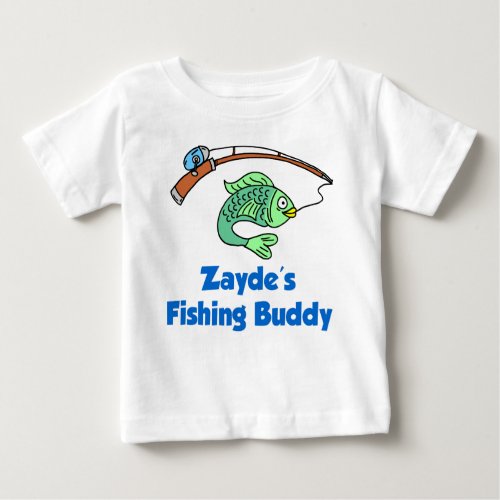 Zaydes Fishing Buddy Baby T_Shirt