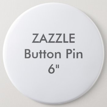 Zazzle Blank Custom 1 1/4" Colossal Button Pin by ZazzleDesignBlank at Zazzle
