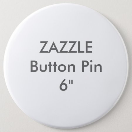 Zazzle Blank Custom 1 1/4" Colossal Button Pin