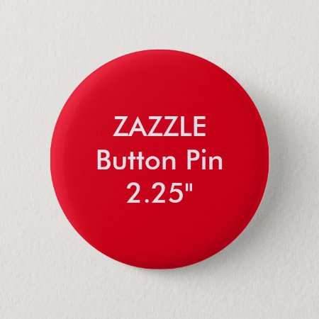 Zazzle Blank Custom 2 1/4" Standard Button Red