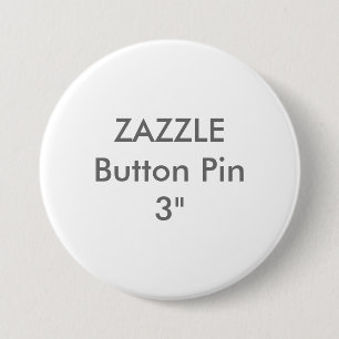 Zazzle Blank Custom 3" Large Button Pin