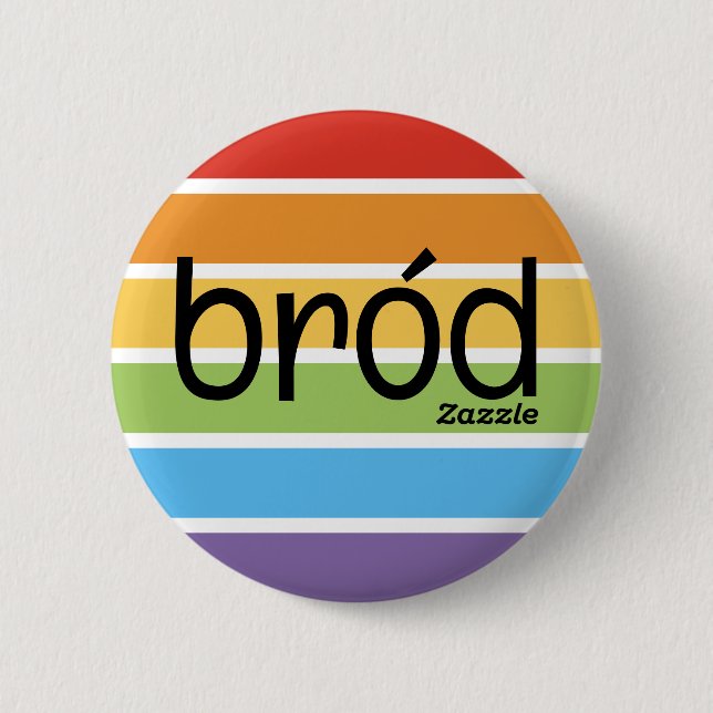Zazzle Bród Button (Front)