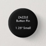 Zazzle Custom 1.25&quot; Small Round Button Pin Black at Zazzle