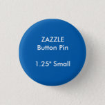 Zazzle Custom 1.25&quot; Small Round Button Pin Blue at Zazzle