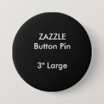 Zazzle Custom 3&quot; Large Round Button Pin Black at Zazzle