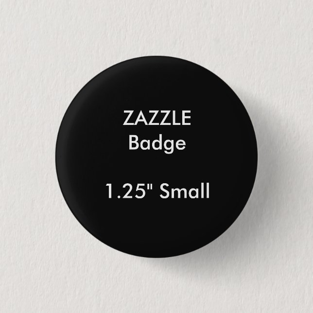 ZAZZLE Custom Printed 1.25" Small Round Badge Button (Front)