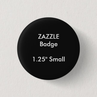 ZAZZLE Custom Printed 1.25" Small Round Badge Button
