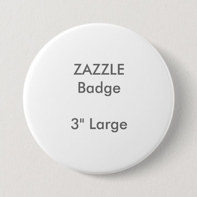 ZAZZLE Custom Printed 3" Large Round Badge Pinback Button (Front)