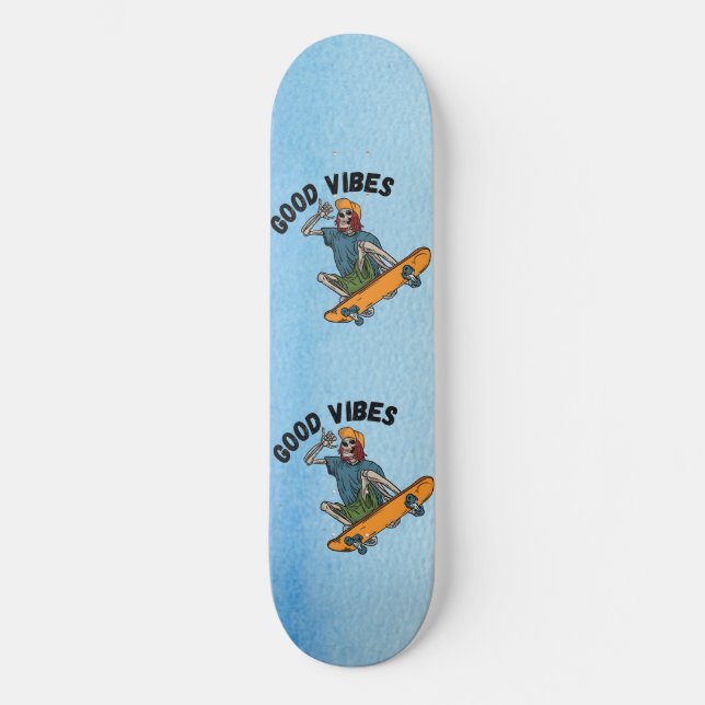 Zazzle good vibes skateboard (Front)