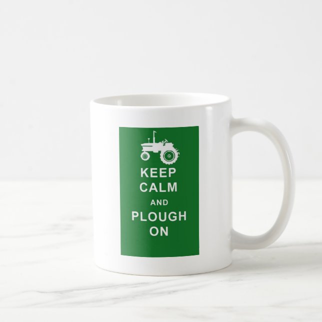 zazzle keep calm plow.jpg coffee mug (Right)