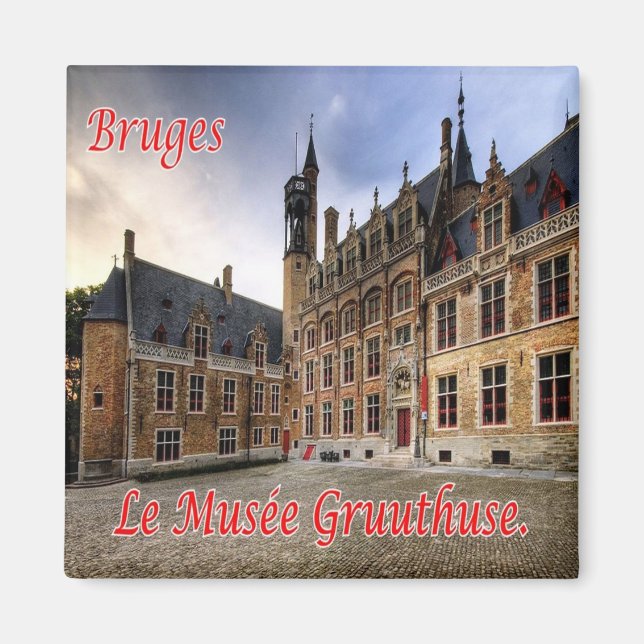 zBE042 BRUGES The Gruuthuse Museum, Fridge Magnet (Front)