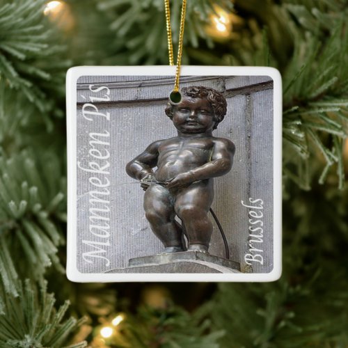 zBE046 MANNEKEN PIS Brussels Bruxelles  Ceramic Ornament