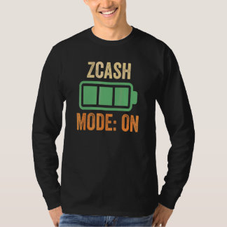 Zcash Mode On Crypto T-Shirt