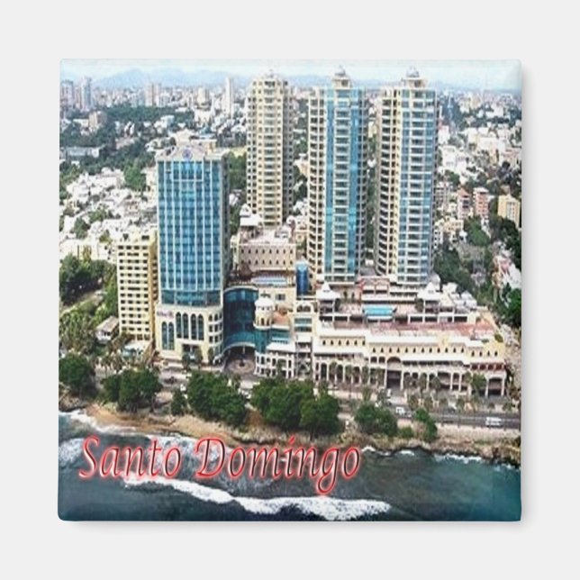 zDO006 SANTO DOMINGO, Malecon Center, Fridge Magnet (Front)