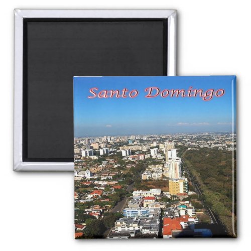 zDO008 SANTO DOMINGO Dominican Republic Fridge Magnet