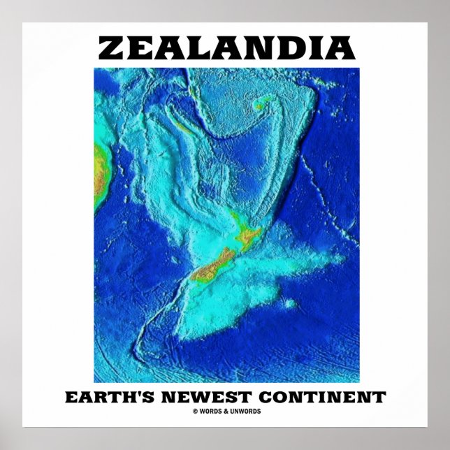 Zealandia Earth's Newest Continent Poster (Front)