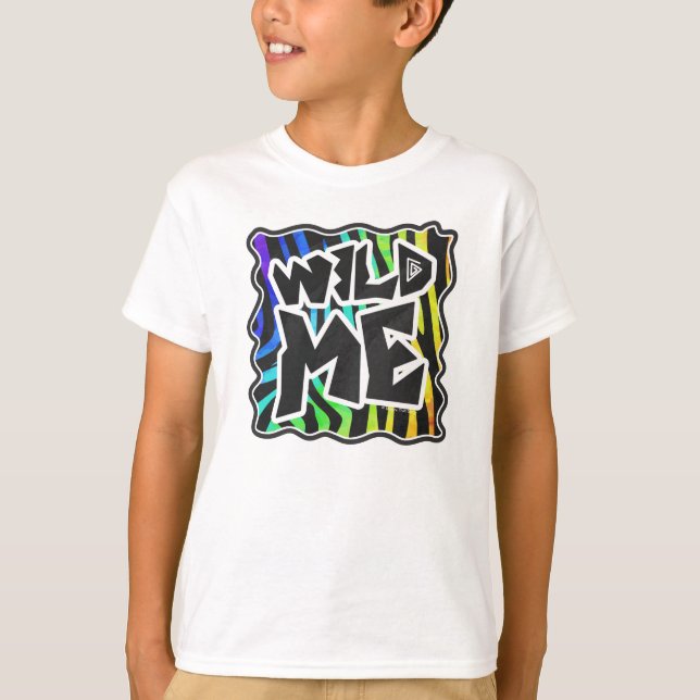 Zebra Black and Rainbow Wild Me T-Shirt (Front)