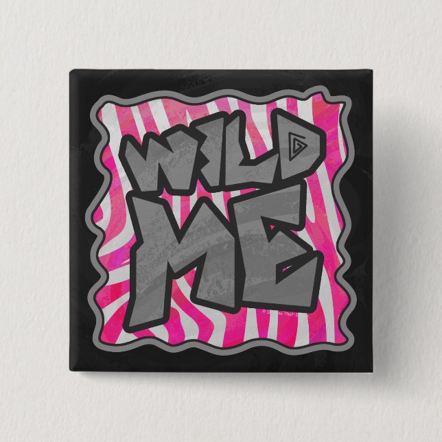 Zebra Hot Pink and White Wild Me Button (Front)