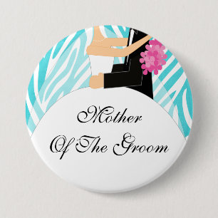 Zebra Mother of the Groom Button / Pin Turquoise