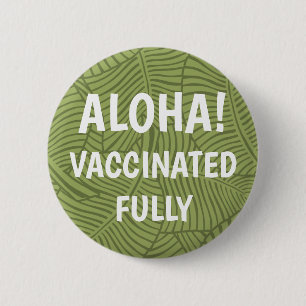 Zebra Palm Hawaiian Aloha Vaccinated Olive Button