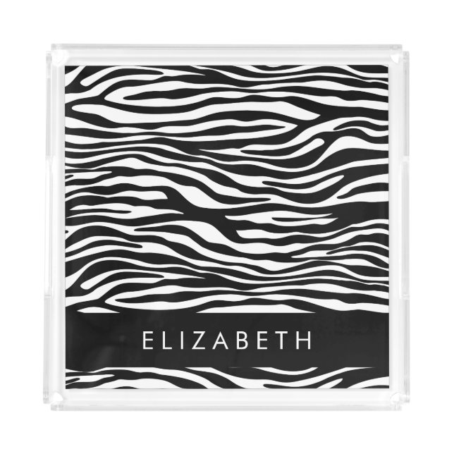 Zebra Print, Stripes, Black And White, Your Name Acrylic Tray (Front)