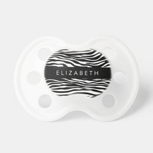 Zebra Print Stripes Black And White Your Name Pacifier