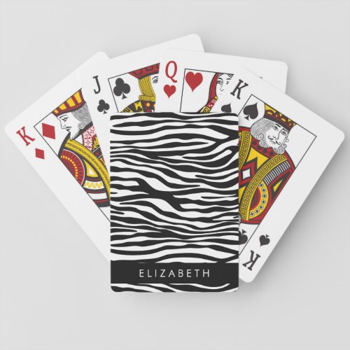 Zebra Print Stripes Black And White Your Name Poker Cards