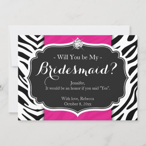 Zebra Print Will you be my Bridesmaid 5x7 Paper Invitation Card