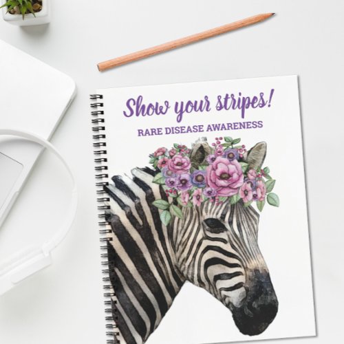 Zebra Show Your Stripes Rare Disease Awareness Notebook