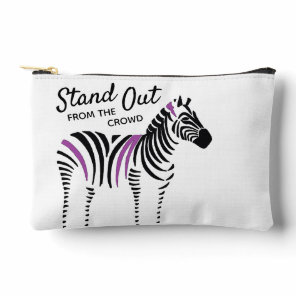 Zebra Stand Out From the Crowd Quote Accessory Pouch