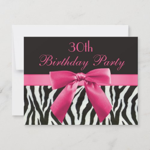 Zebra Stripes  Hot Pink Printed Bow 30th Birthday Invitation