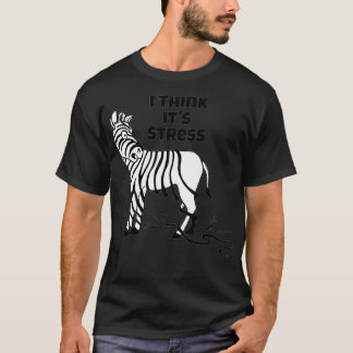 Zebra Stripes I Think Its Stress Falling Stripe T-Shirt