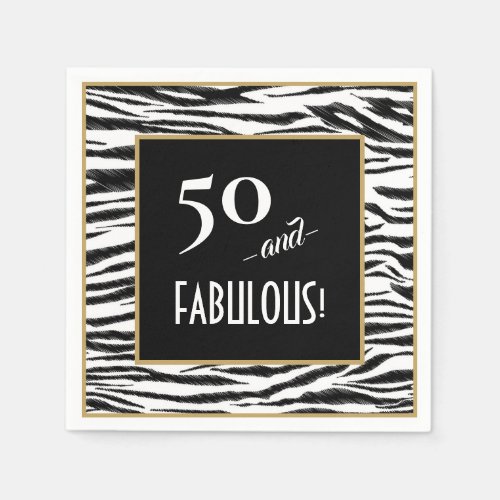 Zebra Stripes Pattern Black  White 50th Birthday Napkins