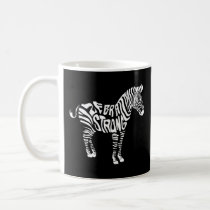 Zebra Strong Ehlers Danlos Syndrome Awareness  Coffee Mug