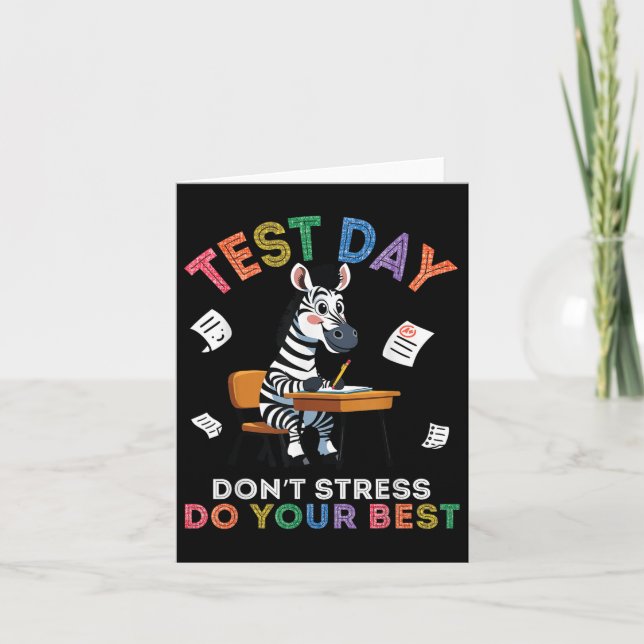 Zebra Student Test Day Dont Stress Do Your Best Su Card (Front)