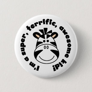 Zebra Super Terrific Awesome Kid Pinback Button