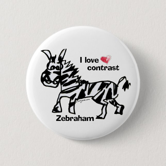 Zebraham- I love contrast Pinback Button (Front)