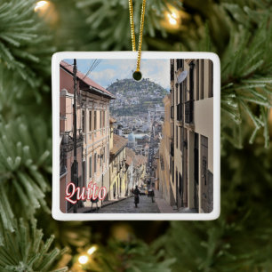 zEC009 QUITO, Old Town, America, Ceramic Ornament