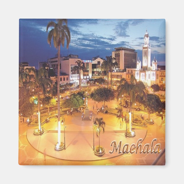 zEC014 MACHALA, Ecuador, America, Fridge Magnet (Front)