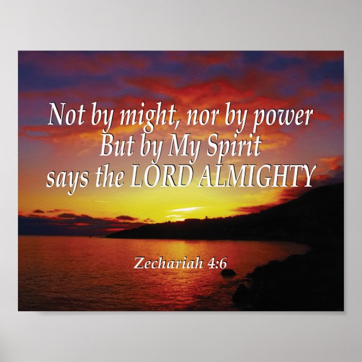 Zechariah 4 6 Not By Might Nor By Power Christian Poster Zazzle Com